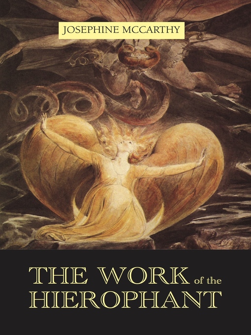 Title details for The Work of the Hierophant by Josephine McCarthy - Available